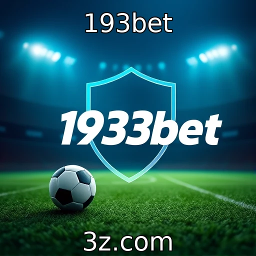 193bet Apostas Esportivas: Como Analisar Jogadores e Aumentar Suas Chances de Vitória